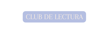 CLUB DE LECTURA